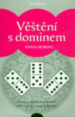 Věštění s dominem - Sara Zed