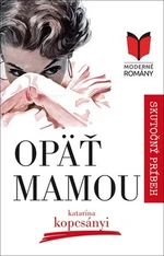 Opäť mamou - Katarína Kopcsányi