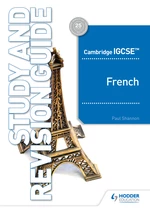 Cambridge IGCSEâ¢ French Study and Revision Guide