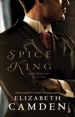 The Spice King (Hope and Glory Book #1)