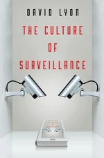 The Culture of Surveillance