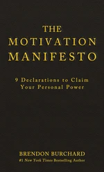 The Motivation Manifesto