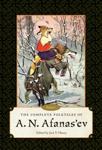 The Complete Folktales of A. N. Afanasâev