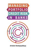 Managing Portfolio Credit Risk in Banks