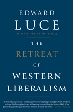 The Retreat of Western Liberalism