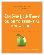 The New York Times Guide to Essential Knowledge