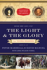 The Light and the Glory for Young Readers (Discovering God's Plan for America)