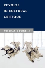 Revolts in Cultural Critique