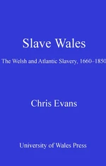 Slave Wales