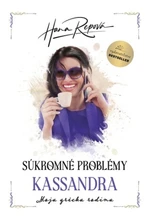 Súkromné problémy Kassandra - Hana Repová
