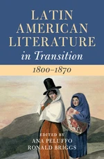 Latin American Literature in Transition 1800â1870