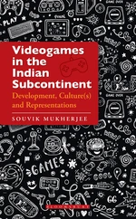 Videogames in the Indian Subcontinent