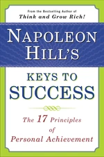 Napoleon Hill's Keys to Success