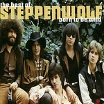 Steppenwolf – Born To Be Wild (Best Of....)