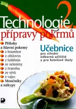 Technologie přípravy pokrmů 2.díl