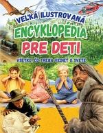 Veľká ilustrovaná encyklopédia pre deti