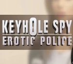 Keyhole Spy: Erotic Police Steam CD Key