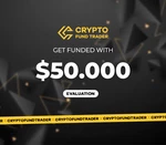 Crypto Fund Trader - $50.000 Evaluation Voucher