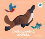 Poznávej dotykem - Podivuhodná zvířata - Pascale Hédelin, Raphaëlle Michaud