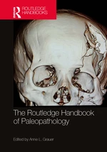 The Routledge Handbook of Paleopathology