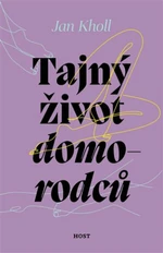 Tajný život domorodců - Jan Kholl