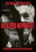 Nejlepší nepřátelé - Gus Russo, Eric Dezenhall