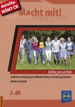 Macht mit! Kniha pro učitele 3. díl - Doris Dusilová, Miluše Jankásková, Mark Schneider, Jens Krüger, Vladimíra Kolocová