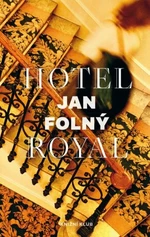 Hotel Royal (Defekt) - Jan Folný