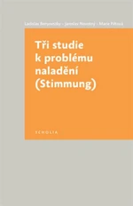 Tři studie k problému naladění - Jaroslav Novotný, Ladislav Benyovszky, Marie Pětová