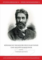 Böhmische Themen bei Fritz Mauthner und Auguste Hauschner - Veronika Jičínská