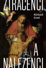 Ztracenci a nalezenci - Richard Erml