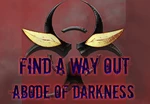 Find a way out: Abode of darkness. Steam CD Key
