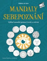 Mandaly sebepoznání - Zuzana Řezáčová Lukášková