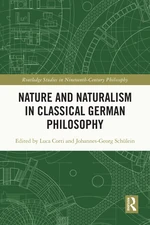 Nature and Naturalism in Classical German Philosophy