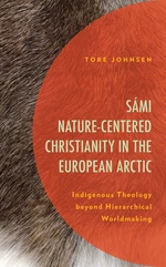 SÃ¡mi Nature-Centered Christianity in the European Arctic