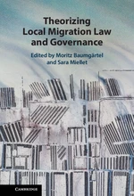 Theorizing Local Migration Law and Governance