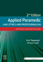 Applied Paramedic Law, Ethics and Professionalism