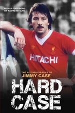 Hard Case - The Autobiography Of Jimmy Case