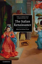 The Cambridge Companion to the Italian Renaissance