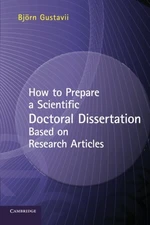 How to Prepare a Scientific Doctoral Dissertation Based on Research Articles