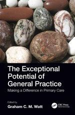 The Exceptional Potential of General Practice