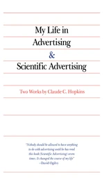 My Life in Advertising and Scientific Advertising