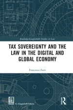 Tax Sovereignty and the Law in the Digital and Global Economy