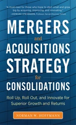 Mergers and Acquisitions Strategy for Consolidations