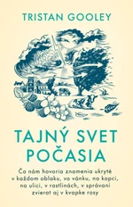 Tajný svet počasia - Tristan Gooley