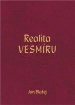 Realita VESMÍRU - Jan Blažej