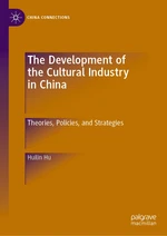 The Development of the Cultural Industry in China