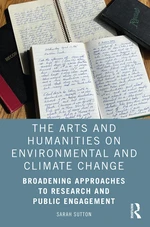 The Arts and Humanities on Environmental and Climate Change