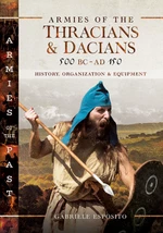 Armies of the Thracians & Dacians, 500 BCâAD 150