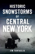 Historic Snowstorms of Central New York